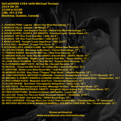 2024-08-30 DJ Michael Terzian pres. DéCaDANSE #294 on Montreal's CIBL 101.5FM