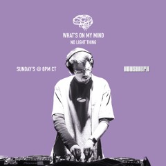 What's On My Mind Radio Show