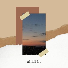chill.