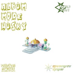 ALBUM MODE HUSKY