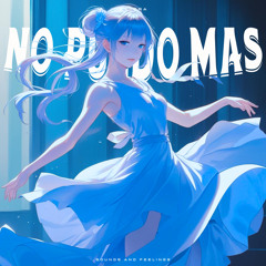 NO PUEDO MAS (Ultra Slowed)