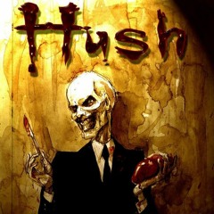 Hush