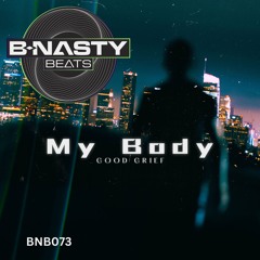 GOOD GRiEF- My Body ( Preview )