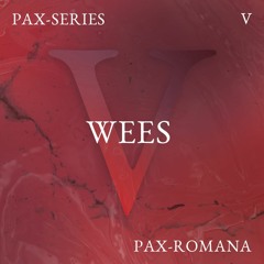 PAX-SERIES - V - WEES