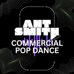 ANT SMITH - Promo Pop Dance Mix 2023