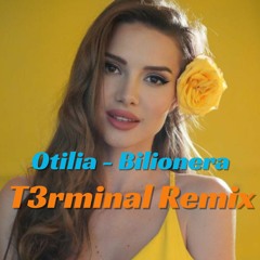 Otilia - Bilionera ( T3rminal Amapiano Remix )