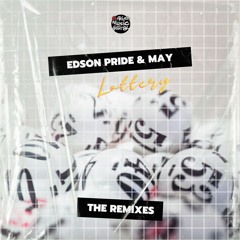 Edson Pride feat. May - Lottery (Dener Delatorre Remix)