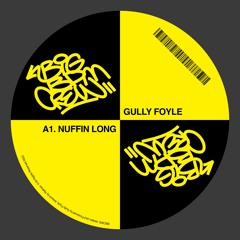 Gully Foyle - Nuffin Long