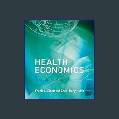 Read Ebook ❤ Health Economics, second edition (Mit Press) EBook