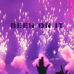 Been On It (Prod.@KillRichy)