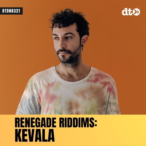 RENEGADE RIDDIMS: Kevala