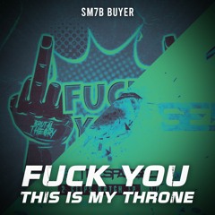 Trespassed X Brutal Theroy - FUCK YOU THIS IS MY THRONE [SM7B Mashup]