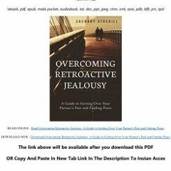Overcoming Retroactive Jealousy Pdf __LINK__ Download