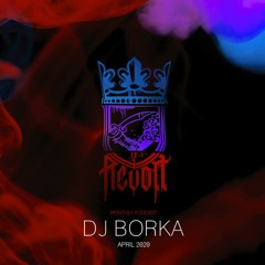 DJ BORKA x REVOLT Clothing | April 2020