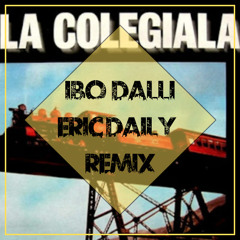 Gary Low - La Colegiala (Dj IBO Dalli & Eric Daily Remix)