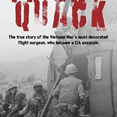 ( cHg ) Flight Quack: The true story of the Vietnam War’s most decorated flight surgeon, who becam
