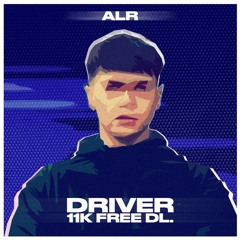 ALR - DRIVER (11K FREE DOWNLOAD)