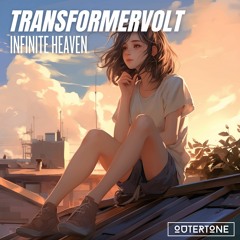 TransformerVolt - Infinite Heaven [Outertone Release]