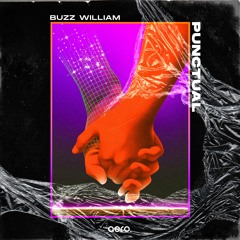Buzz William - Punctual