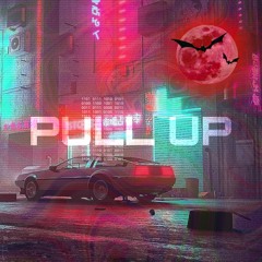 Pull Up (ft. Baby6ixx)