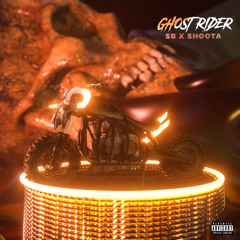 Sb x Shoota - Ghost Rider
