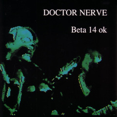 Nerve Event #11 (feat. Dave Douglas, Nick Didkovsky, Leo Ciesa, Yves Duboin, Michael Lytle, Greg Anderson & Marc Wagnon)