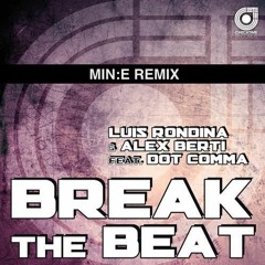 BREAK THE BEAT (MIN:E Remix)