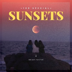 California Sunsets _ 100 FOLLOWER SPECIAL!!