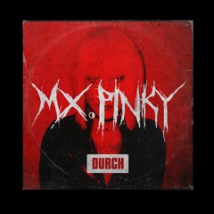 DURCH podcast No 109 - mx.pinky