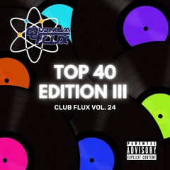 ClubFlux Vol. 24 - Top 40 2022 Edition III - Top EDM - Gym Mix - Edm Mix