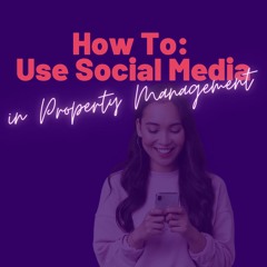 How to use Social Media in Property Management