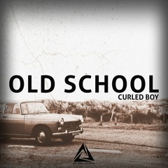 Curled Boy - Old School (Original Mix)