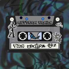 VZN MIXTAPE 002 || MATTHEW COWAN ||