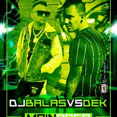 BALAS & DEK - BRUTAL @INPU