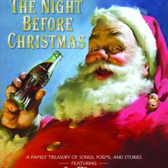 View KINDLE PDF EBOOK EPUB Coca Cola Night Before Christmas Read Together Picture (Picture Book) by