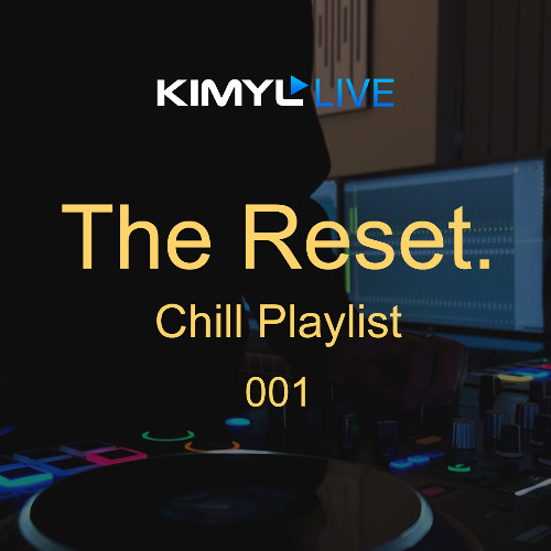 The Reset. | Chill Playlist 001 (ft. Fridayy, SiR, Brent Faiyaz, Bryson Tiller, JayO, Tems, Odeal)