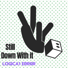 Still Down With it