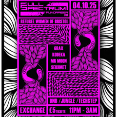 Sekhmet @ Exchange / Full Spectrum / Oct 2025