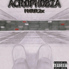 ACROPHOBIA