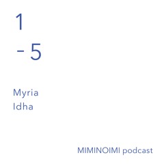 #15 - Eternel Fragments - by Myria Idha