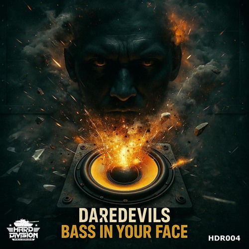DAREDEVILS - Bass In Your Face (HDR004)