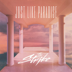 Just Like Paradise