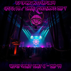 (Full On / Dark) Psytrance Mix 7 - Witch Spirit Part 6 - Mix 44