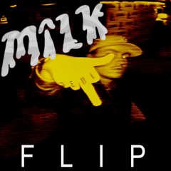 Million Dollar Baby [mîlk flip]