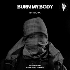 Mova - Bad Move - Burn My Body [Sharped Records]