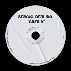 Sergio Berlino - "Sheila" *Free DL*