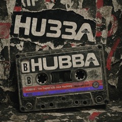 HUB010 - Tim Taylor B2B Jack Hackney