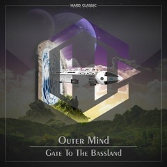 Outer Mind - Gate To The Bassland (official preview)