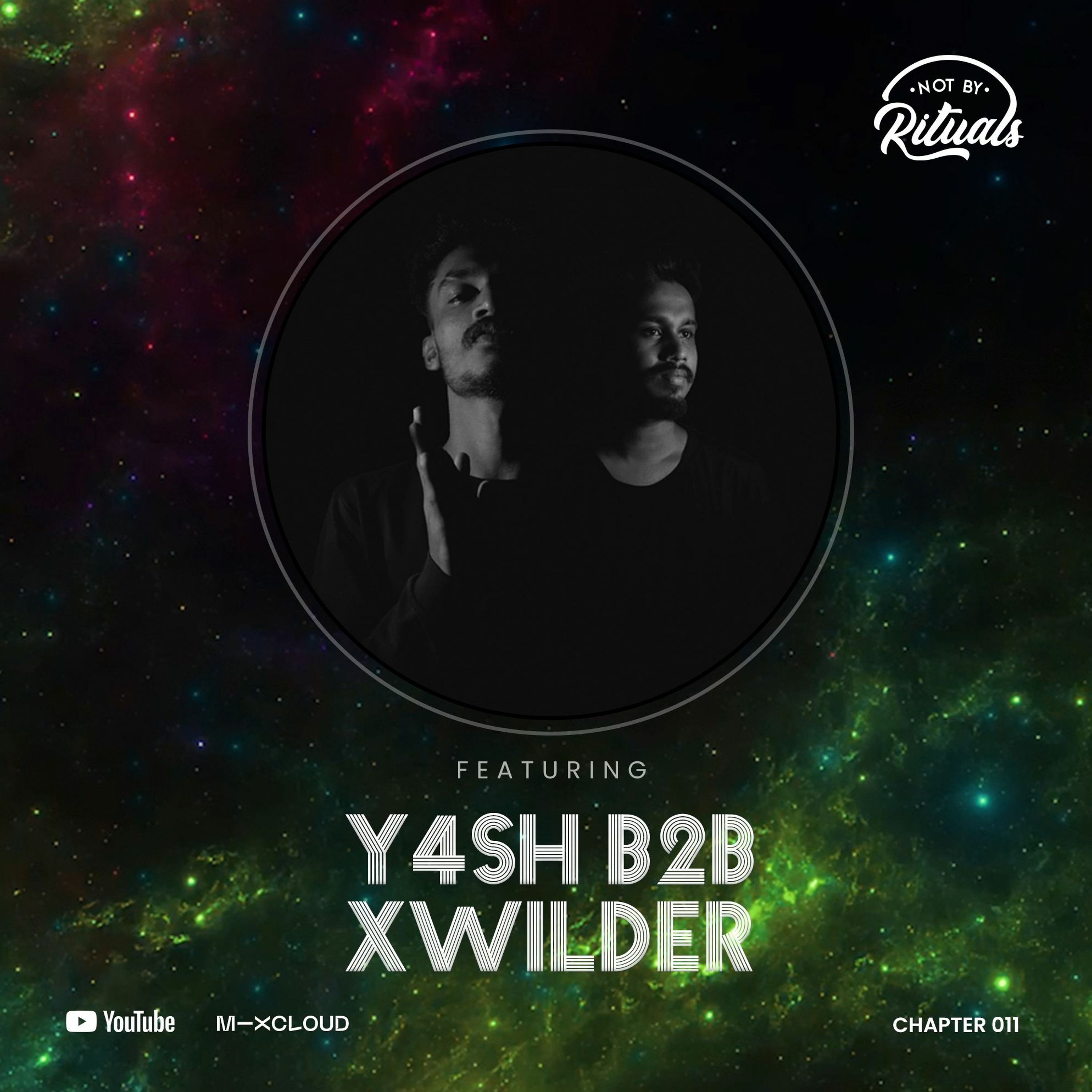 Y4SH B2B xWilder is Not by Rituals | Chapter 011 episode artwork