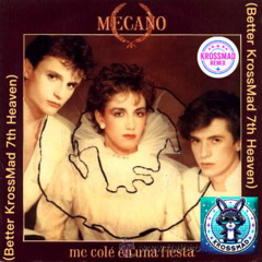 Me Colé En Una Fiesta (Better KrossMad 7th Heaven)